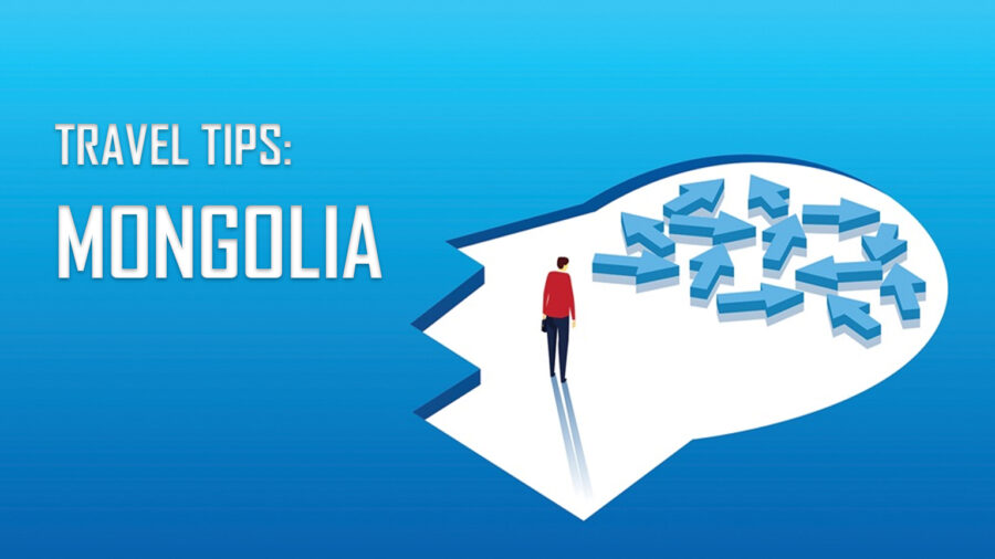 Travel Tips Mongolia